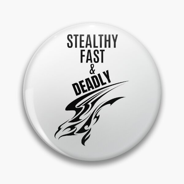 Item preview, Stealthy Fast & Deadly designed and sold by RIVEofficial.