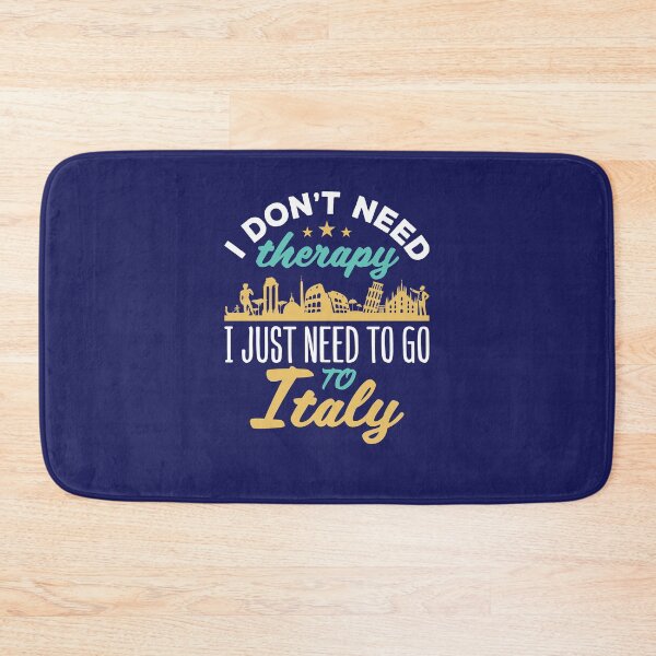 Item preview, I Don't Need Therapy I Just Need to Go To Italy designed and sold by jaygo.