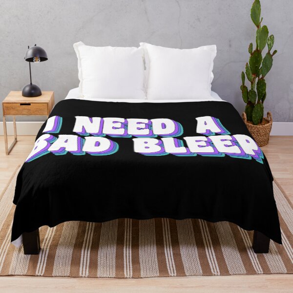 Item preview, I need a bad bleep designed and sold by TikTokTalk.