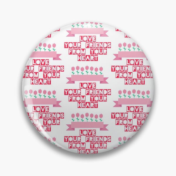 Item preview, Love Your Friends From Your Heart designed and sold by aneeruj1973.