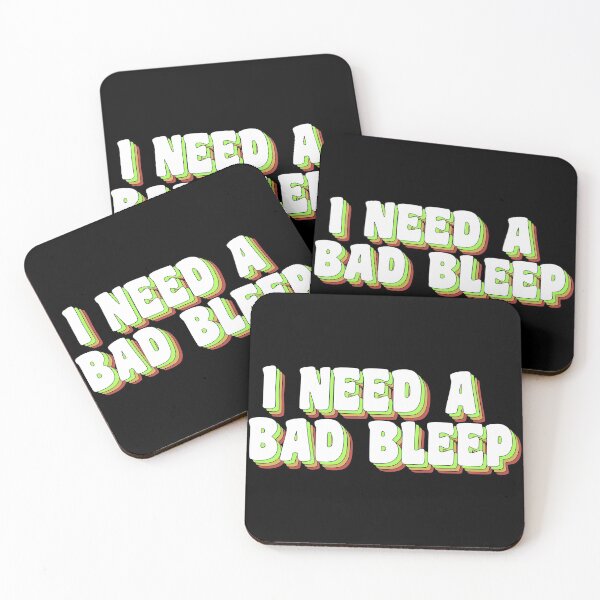 Item preview, I need a bad bleep designed and sold by TikTokTalk.