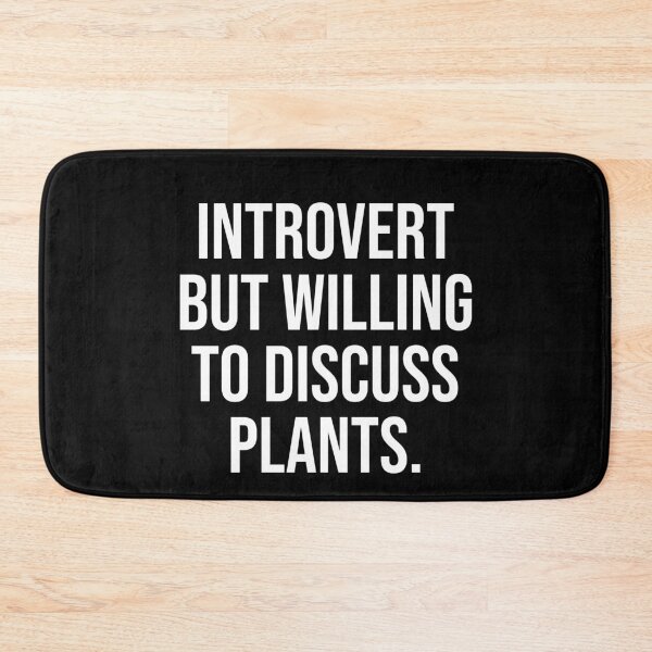 Item preview, Introverted But Willing To Discuss Plants designed and sold by Farid94.