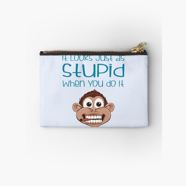 Item preview, It Looks Just As Stupid When You Do It designed and sold by Mode Tees.
