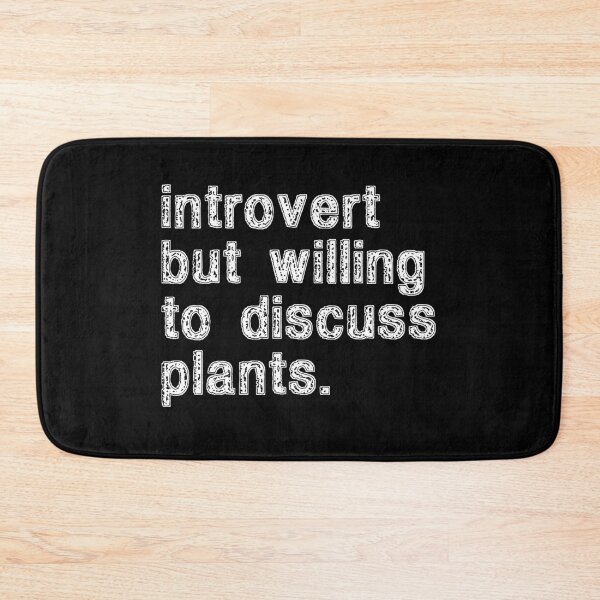 Item preview, Introverted But Willing To Discuss Plants designed and sold by Farid94.