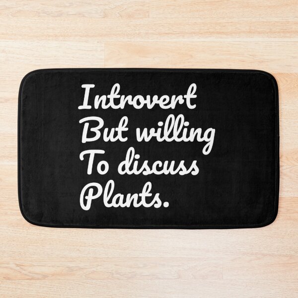 Item preview, Introverted But Willing To Discuss Plants designed and sold by Farid94.
