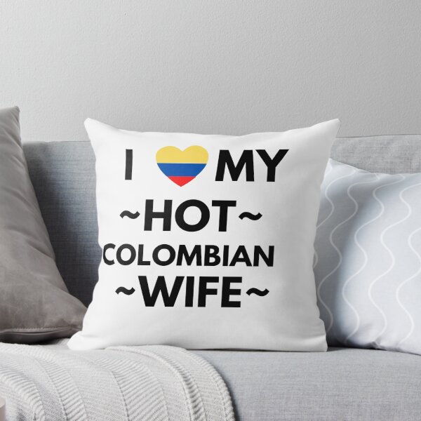 Item preview, I love my hot colombian wife designed and sold by Yasdey Rojas.