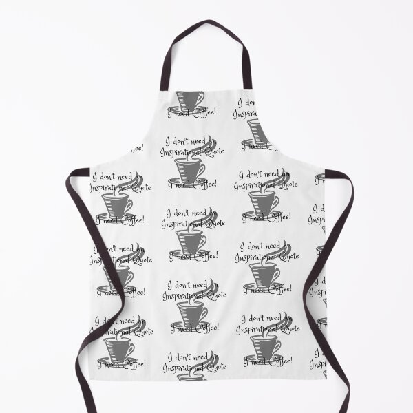 Item preview, I don't need an inspirational quote, I need Coffee! designed and sold by tribbledesign.