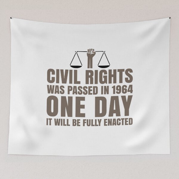 Item preview, Civil Rights Act 1964 Equality Movement | Black Lives Matter designed and sold by Maria Garcia.
