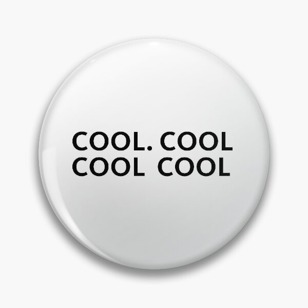 Item preview, Cool. Cool Cool Cool. designed and sold by Lemon  Merch.