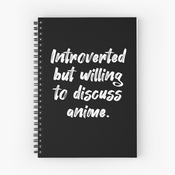 Item preview, Introverted But Willing To Discuss Anime designed and sold by Farid94.