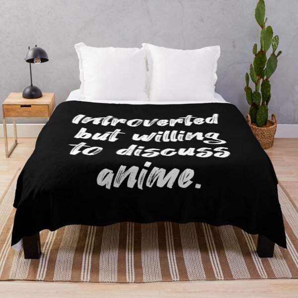 Item preview, Introverted But Willing To Discuss Anime designed and sold by Farid94.
