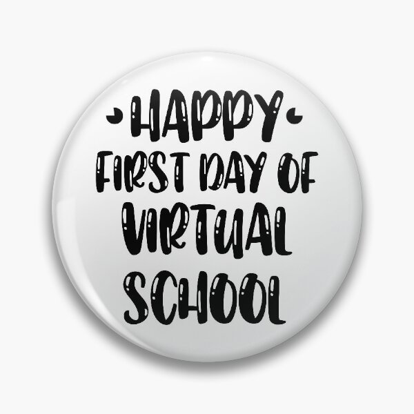 Item preview, happy first day of virtual school designed and sold by Skeptikon.