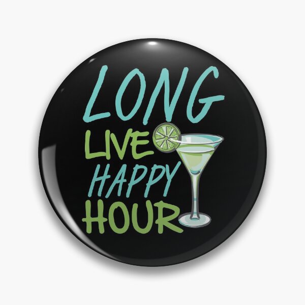 Item preview, LONG LIVE HAPPY HOUR designed and sold by Dwarf-Monkey.