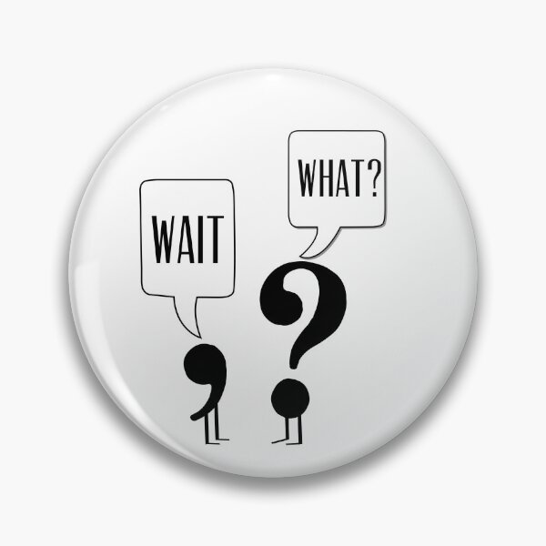 Item preview, Wait, What? Funny grammar design designed and sold by blueavocado.