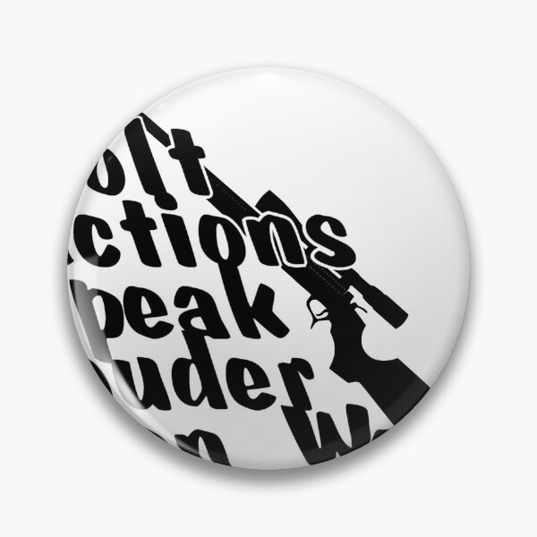 Item preview, Bolt Actions Speak Louder Than Words designed and sold by afternoontees.