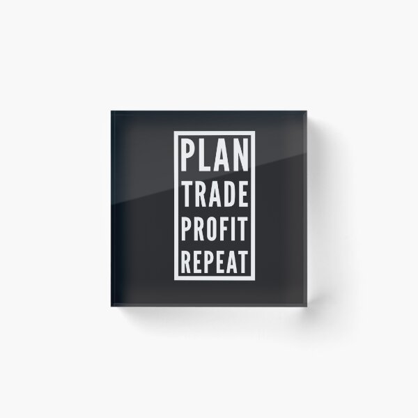 Item preview, Plan, trade, profit and repeat. designed and sold by yyrom445.
