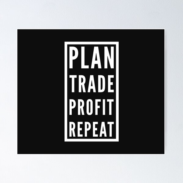 Item preview, Plan, trade, profit and repeat. designed and sold by yyrom445.