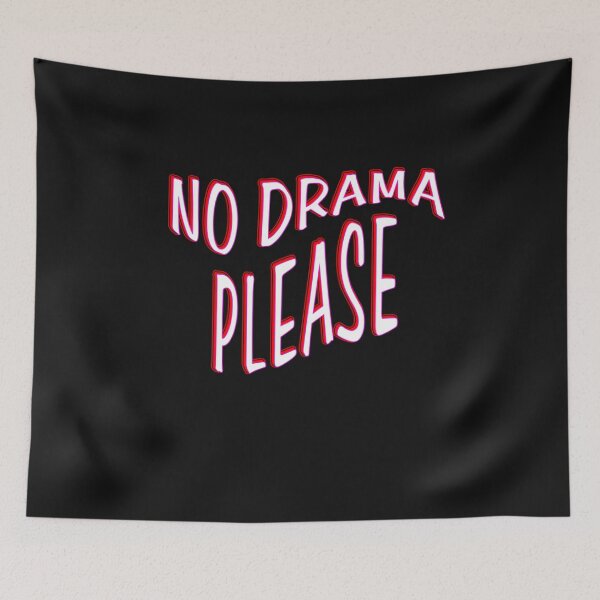 Item preview, No drama PLEASE designed and sold by xlshirt.