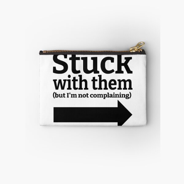 Item preview, Stuck With Them (But I'm Not Complaining) Drawing (Right Arrow) designed and sold by lovebubbles5.