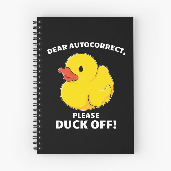 Item preview, Humorous Duck Off Dear Autocorrect graphic designed and sold by jakehughes2015.