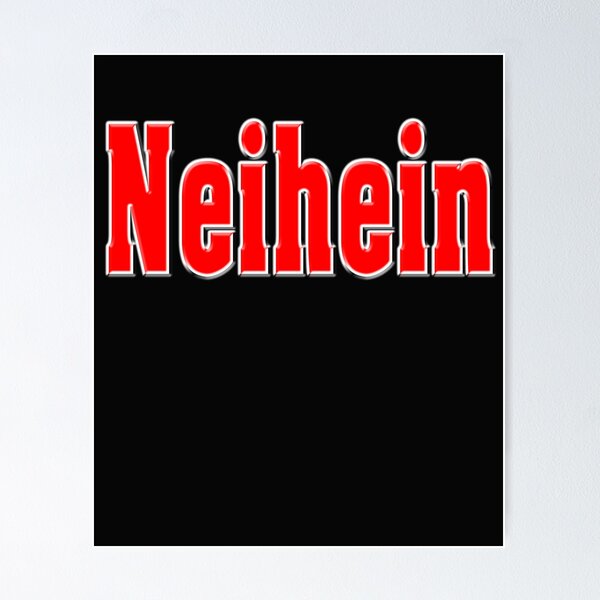 Item preview, Neihein designed and sold by xlshirt.