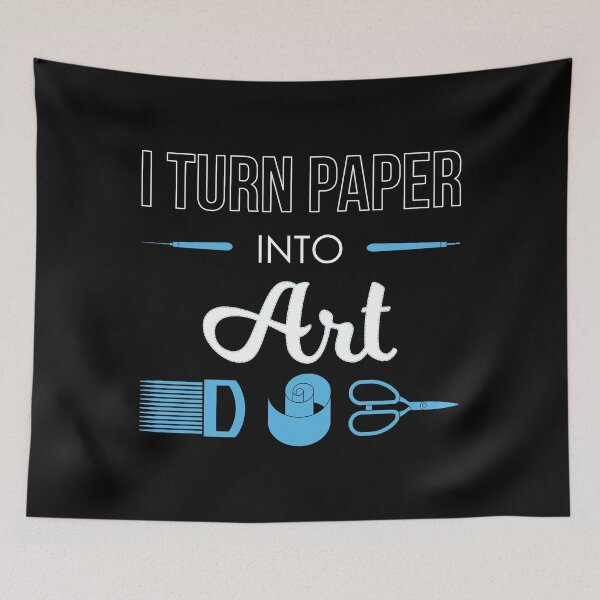 Item preview, Funny Quilling I Turn Paper Into Art graphic designed and sold by jakehughes2015.
