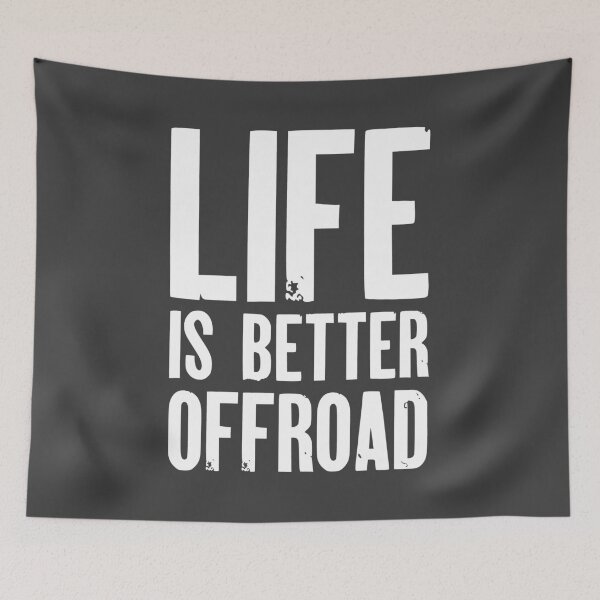 Item preview, Life is Better Offroad designed and sold by AndrewY.