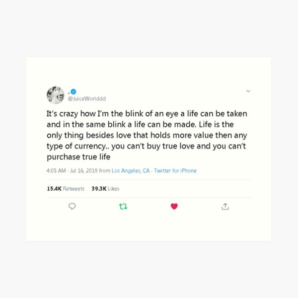 Juice WRLD Tweet Art Print