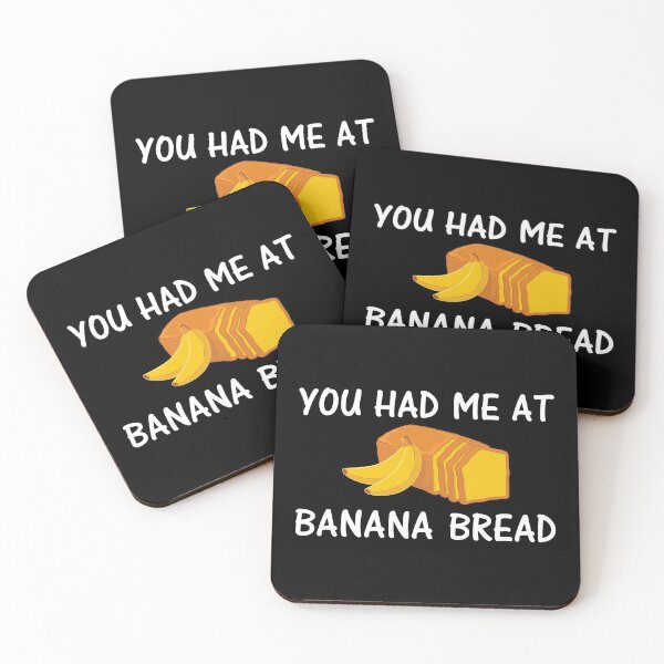 Item preview, Baking Foodie You Had Me At Banana Bread design designed and sold by jakehughes2015.