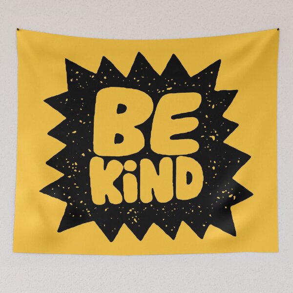 Item preview, be kind designed and sold by Matthew Taylor Wilson.