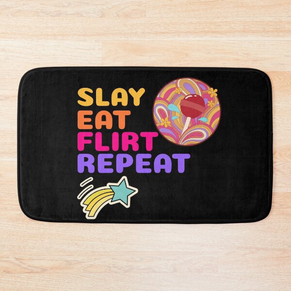 Item preview, Slay Eat Flirt Repeat designed and sold by burgundyLines.