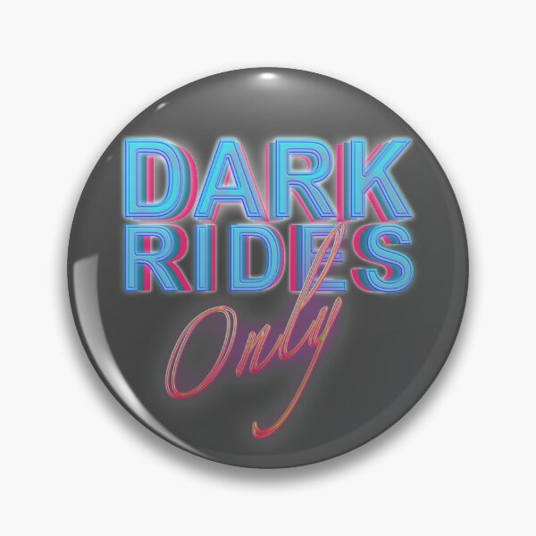 Item preview, Dark Rides Only designed and sold by TYPhoenicians.