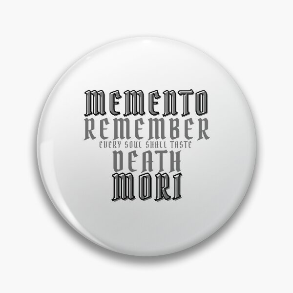 Item preview, Memento Mori - Remember Every Soul Shall Taste Death designed and sold by wakluz90.
