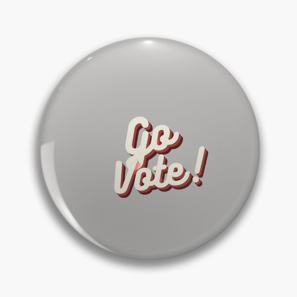 Item preview, Go Vote! designed and sold by CreativeText.