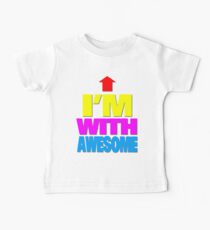 I'm with awesome Baby Tee