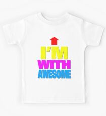 I'm with awesome Kids Tee