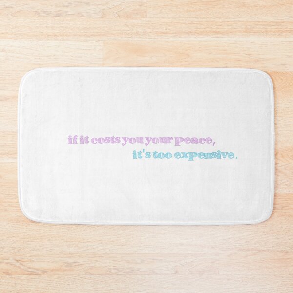 Item preview, If it costs you your peace, it's too expensive designed and sold by bcairo.