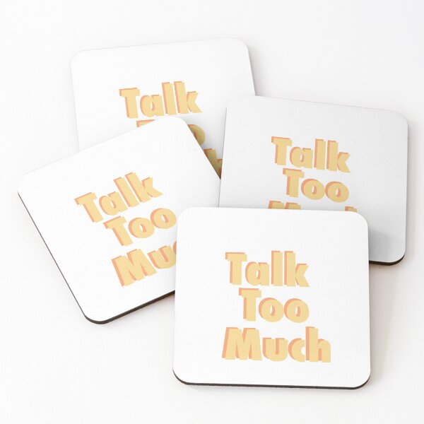 Item preview, Talk Too Much designed and sold by tbaird1.