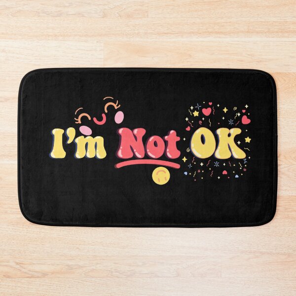 Item preview, I’m Not Ok (??) designed and sold by MandyRosko.