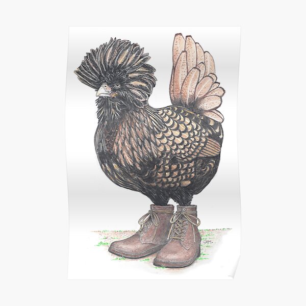 Polish chicken in farm boots Poster