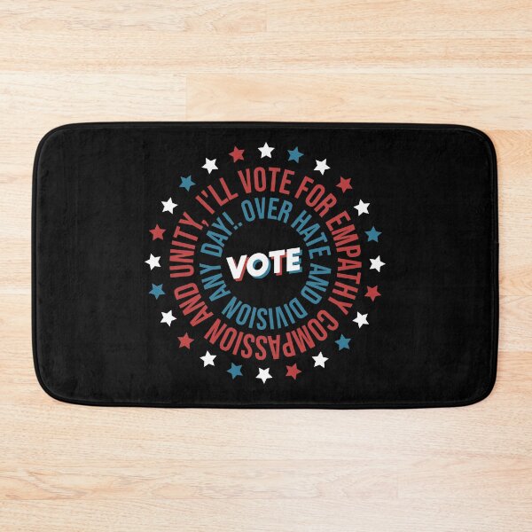 Item preview, Vote US Election - I'll Vote For Empathy, Compassion, and Unity Over Hate and Division Any Day! Voting Design Gifts For Voters designed and sold by yeknow.