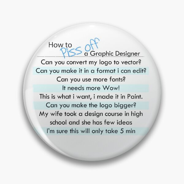 Item preview, How to piss off a Graphic designer designed and sold by Mmutle.