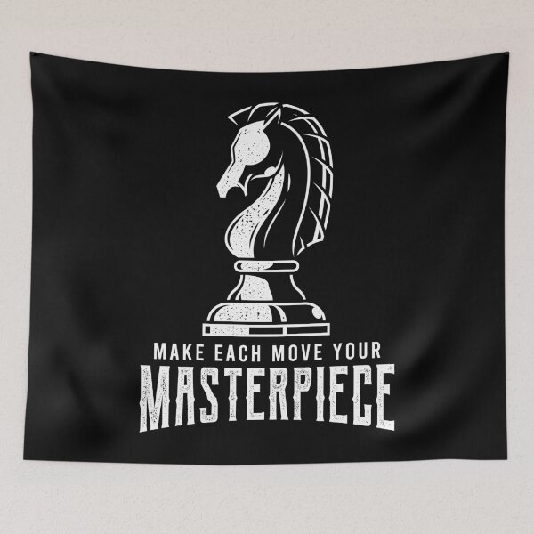 Item preview, Make Each Move Your Masterpiece designed and sold by tonstan.