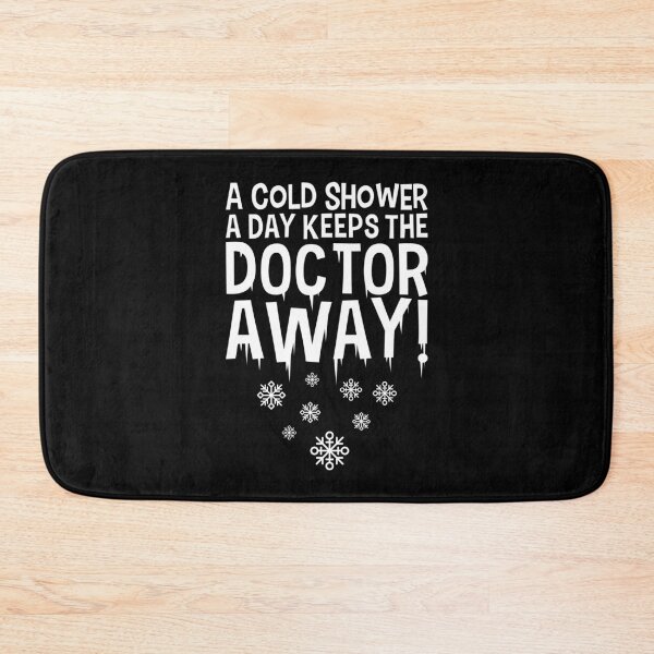 Item preview, A cold shower a day keeps the doctor away designed and sold by tonstan.