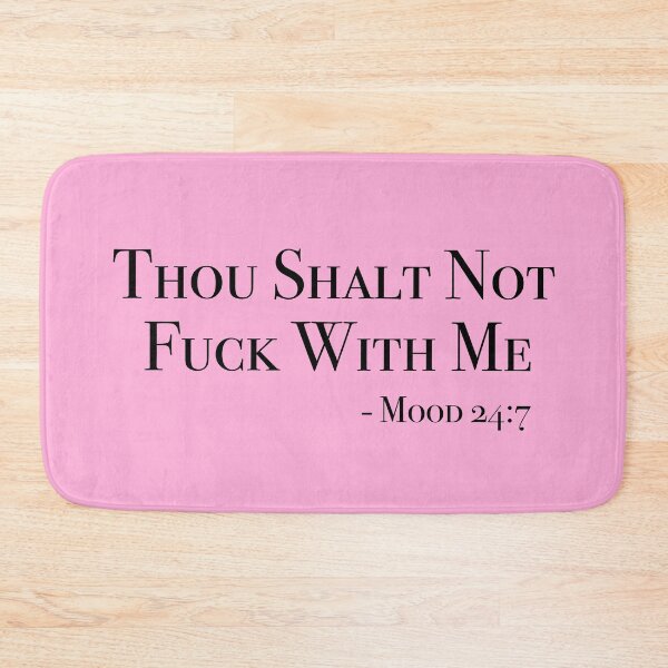 Item preview, Thou Shalt Not Fuck With Me designed and sold by Kirsty Finnigan.