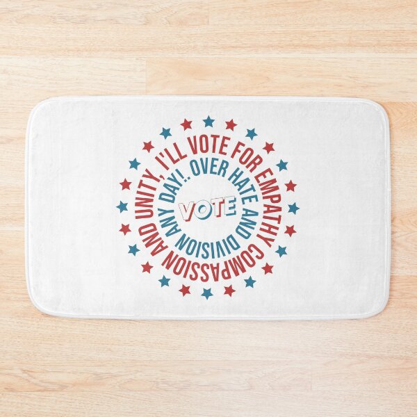 Item preview, Vote US Election - I'll Vote For Empathy, Compassion, and Unity Over Hate and Division Any Day! Voting Design Gifts For Voters designed and sold by yeknow.