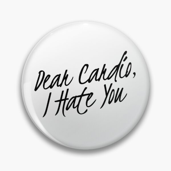 Item preview, Dear Cardio, I Hate You designed and sold by keriannhill.