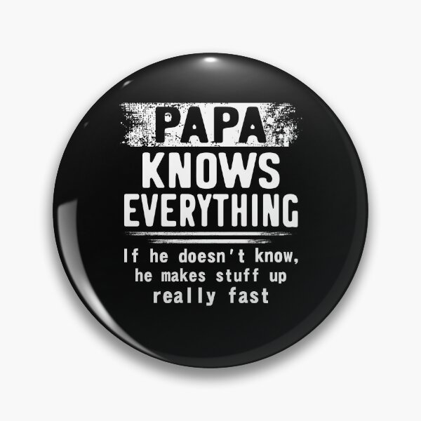 Item preview, PAPA KNOWS EVERYTHING | father's day gift designed and sold by RafaelLopezz.