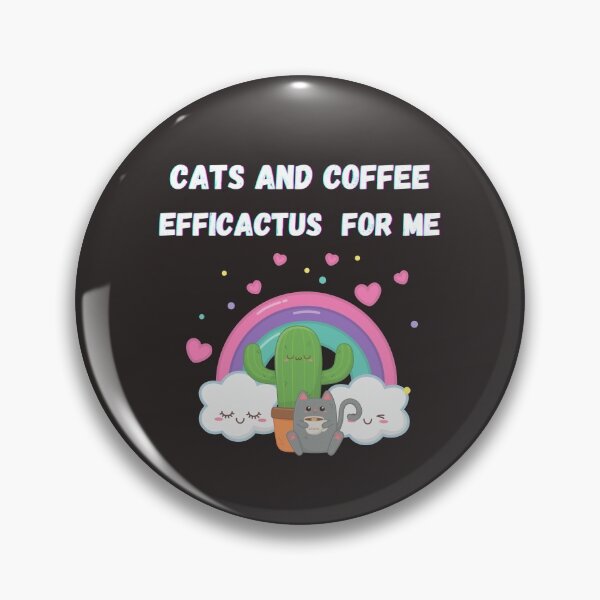 Item preview, Cats and Coffee Efficactus for me Coffee Lover Pun designed and sold by BampiQ.