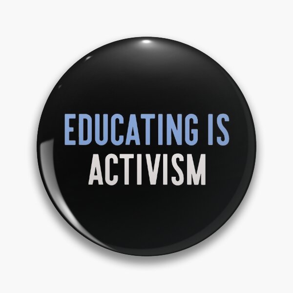 Item preview, Educating Is Activism designed and sold by KunKhalil.